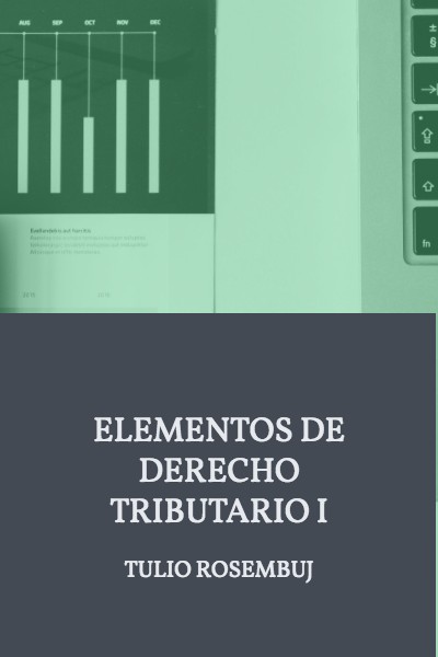 Elementos de derecho tributario I