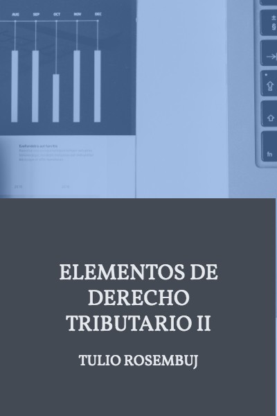Elementos de derecho tributario II